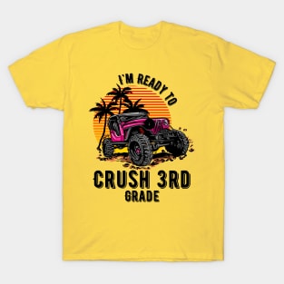 I'm Ready To Crush 3nd grade T-Shirt